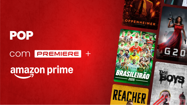 POP com Amazon Prime e Premiere