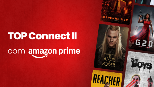 TOP CONNECT II com Amazon Prime